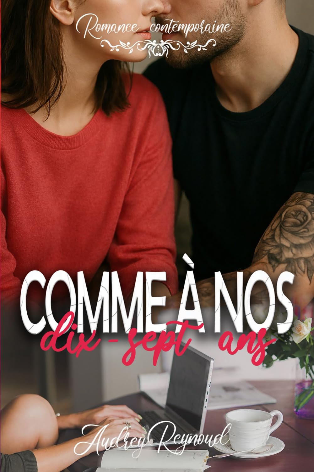 Comme à nos dix-sept ans