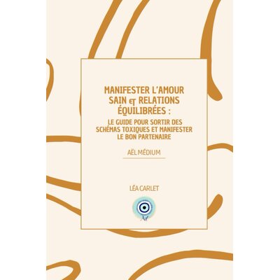 Manifester l'Amour Sain & Relations