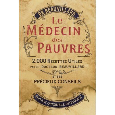 Le Medecin des Pauvres - 2000 remèdes