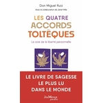 Les Quatre Accords Toltèques – Don Miguel Ruiz, Éditions Jouvence