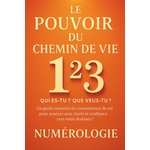 Le Pouvoir Du Chemin De Vie