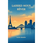 Laissez-nous rêver