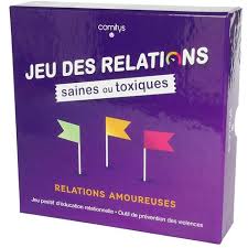 JEU DES RELATIONS SAINES OU TOXIQUES