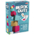 BLOCK OUT