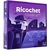 RICOCHET