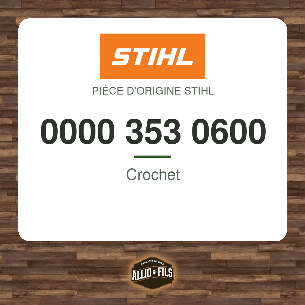 Crochet - Stihl 0000 353 0600