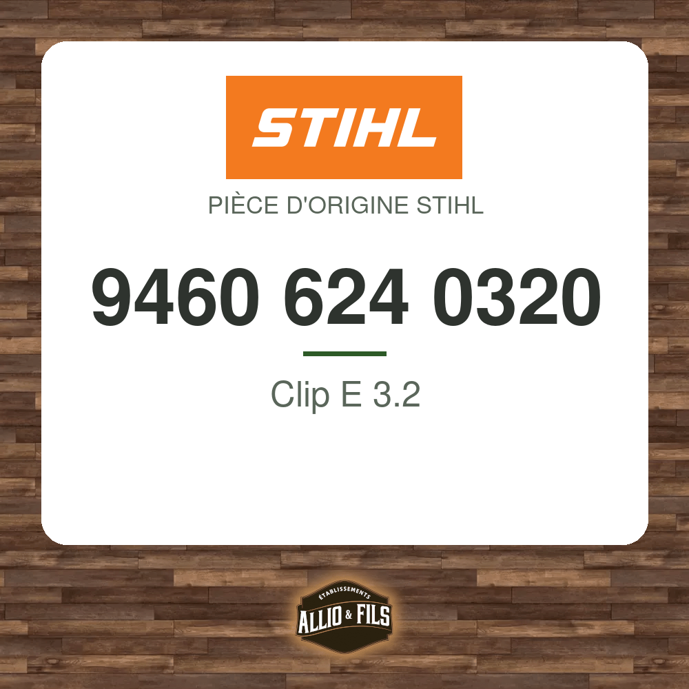 Clip E 3.2 - Stihl 9460 624 0320