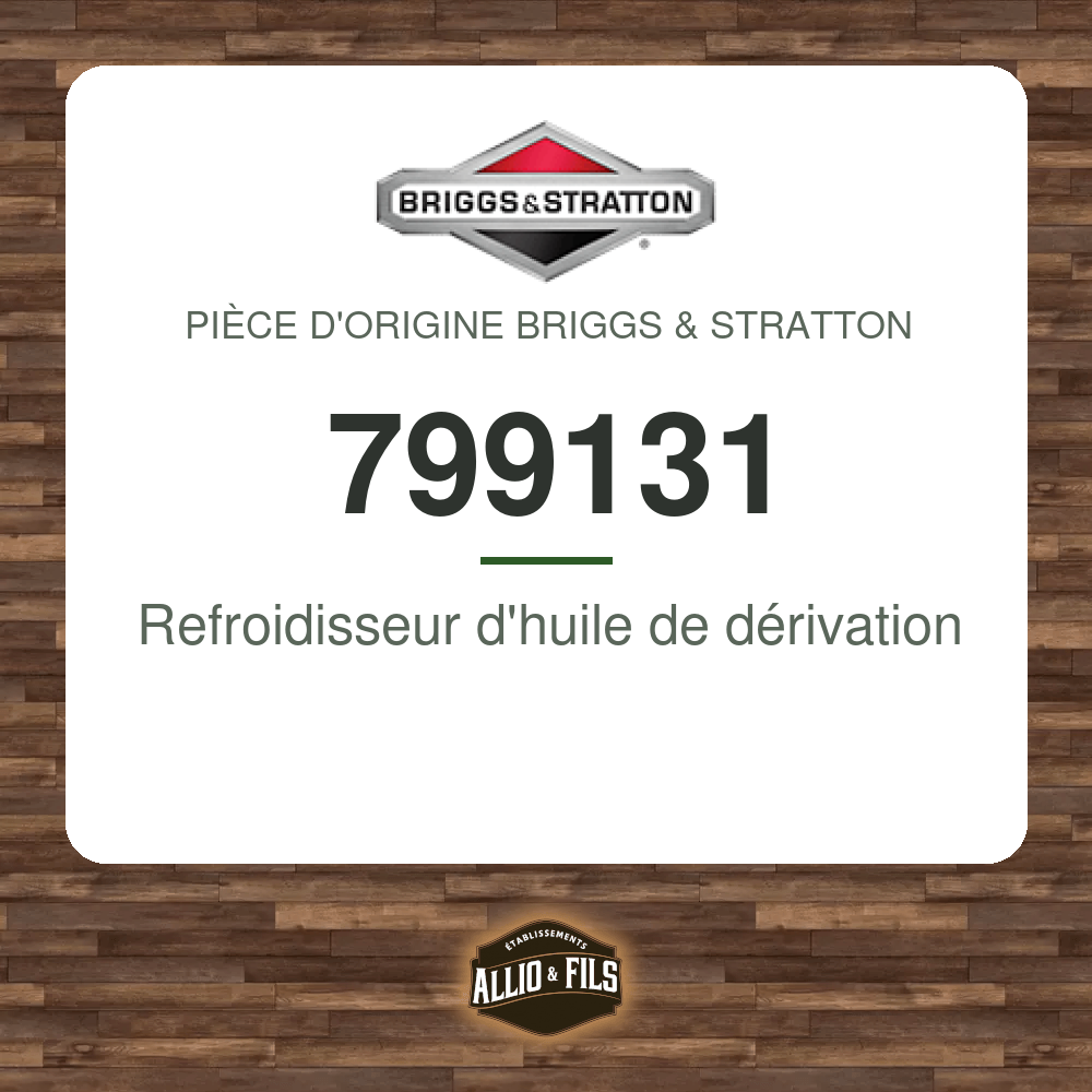 Refroidisseur d'huile de dérivation - Briggs & Stratton 799131