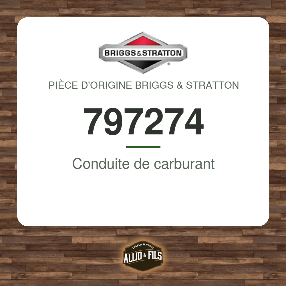 Conduite de carburant - Briggs & Stratton 797274