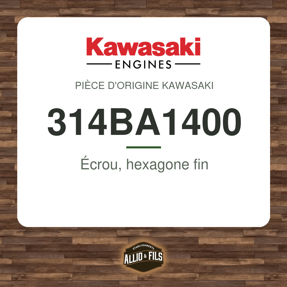 Écrou, hexagone fin - Kawasaki 314BA1400