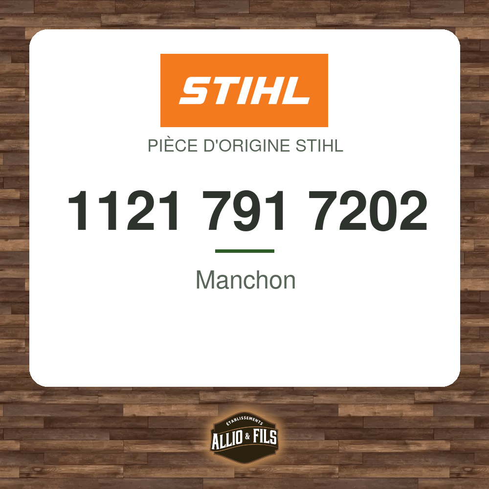 Manchon - Stihl 1121 791 7202