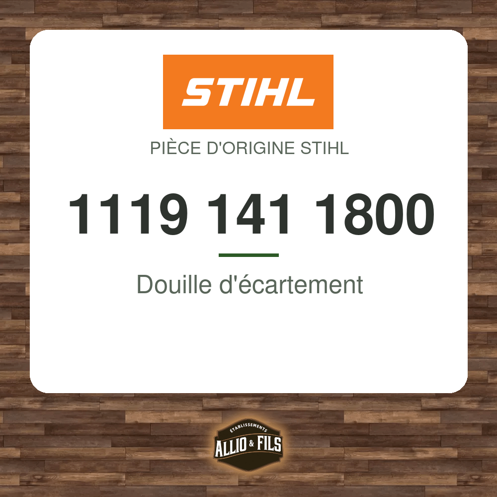 Douille d'écartement - Stihl 1119 141 1800