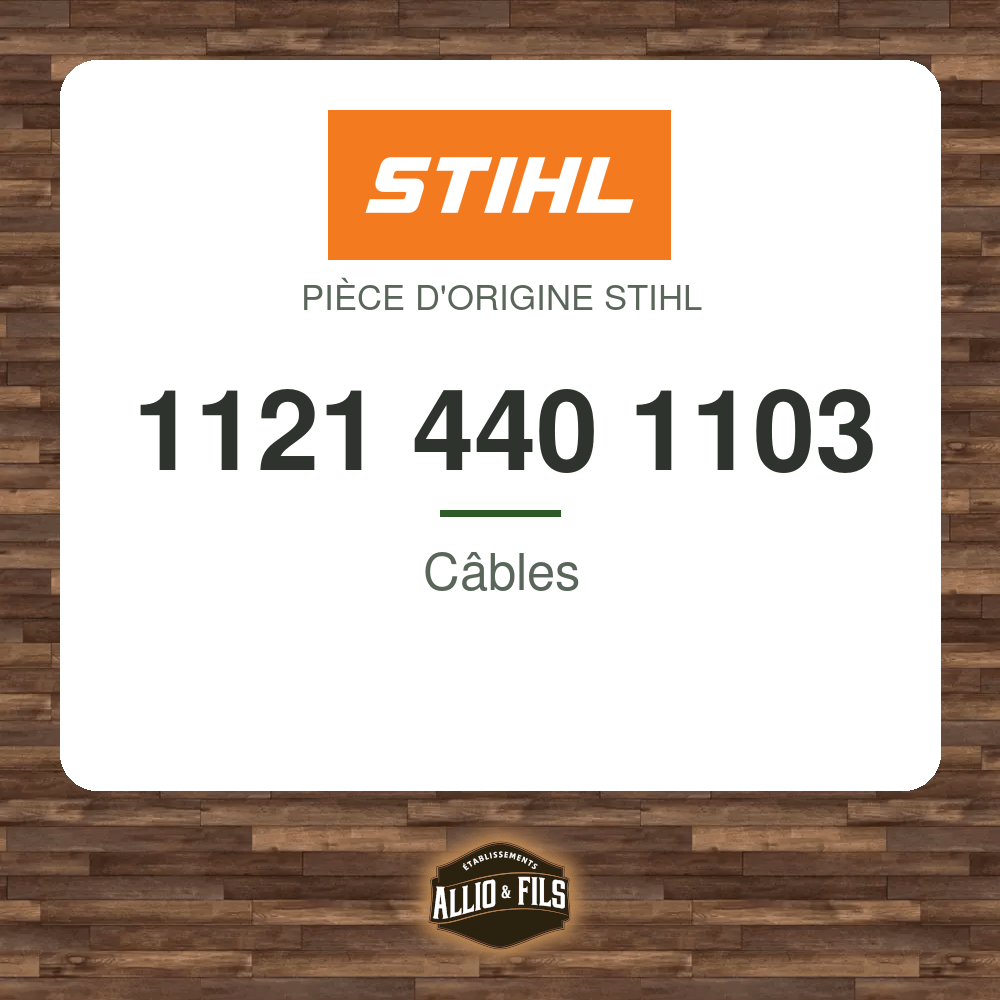 Câbles - Stihl 1121 440 1103