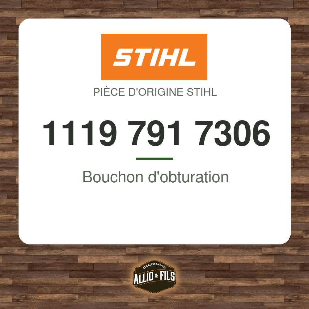 Bouchon d'obturation - Stihl 1119 791 7306