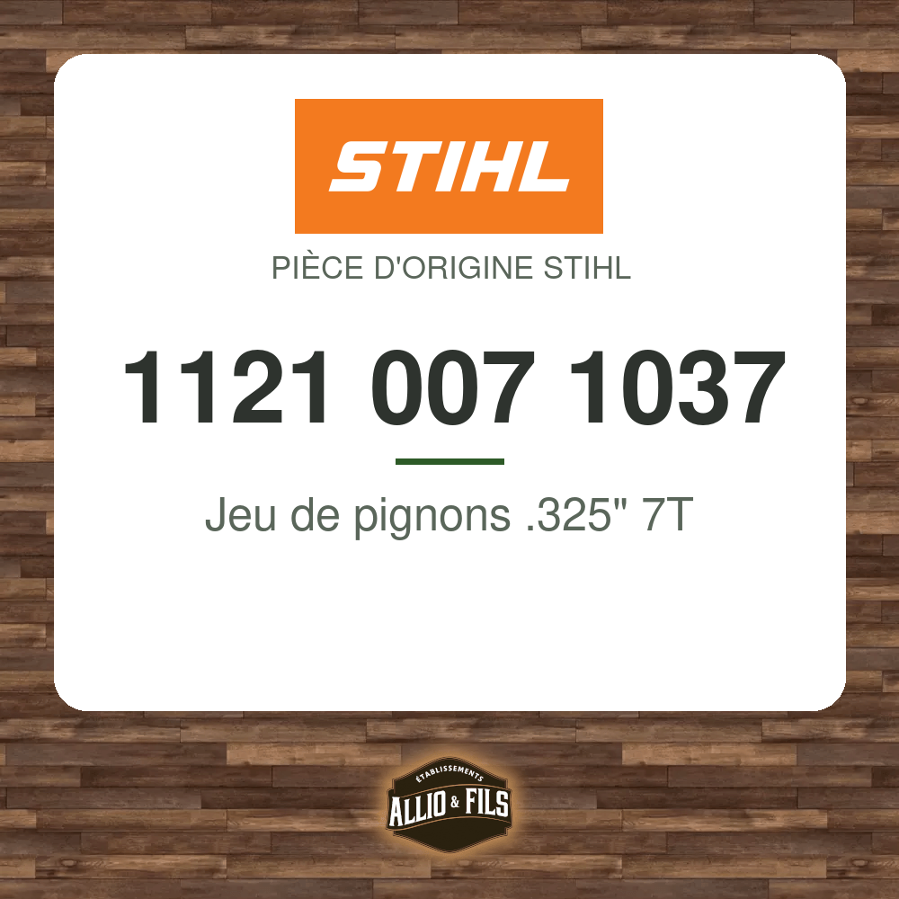 Jeu de pignons .325" 7T - Stihl 1121 007 1037