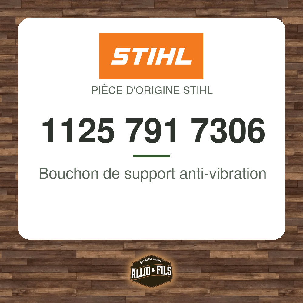 Bouchon de support anti-vibration - Stihl 1125 791 7306