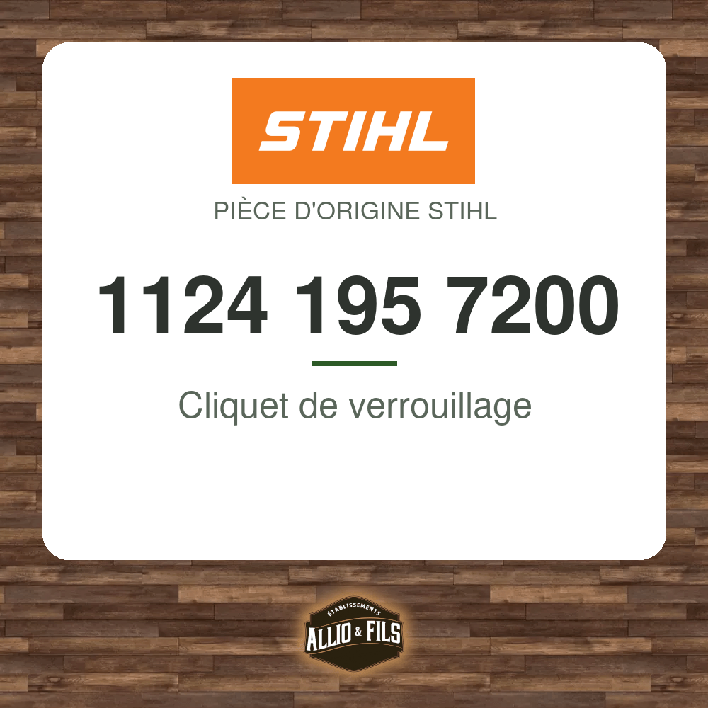 Cliquet de verrouillage - Stihl 1124 195 7200