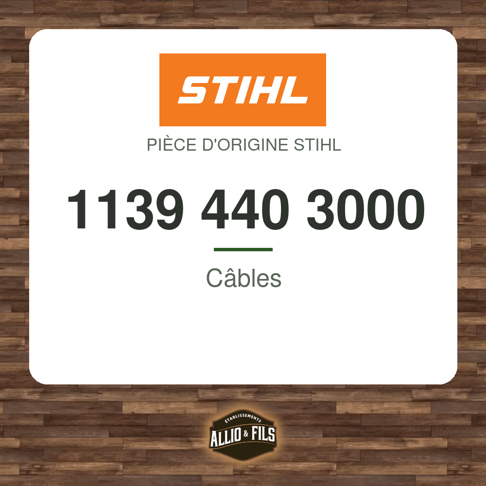 Câbles - Stihl 1139 440 3000