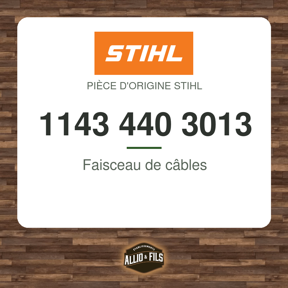 Faisceau de câbles - Stihl 1143 440 3013