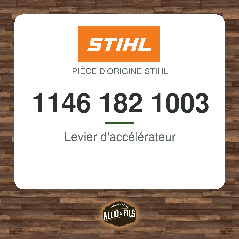 Levier d'accélérateur - Stihl 1146 182 1003