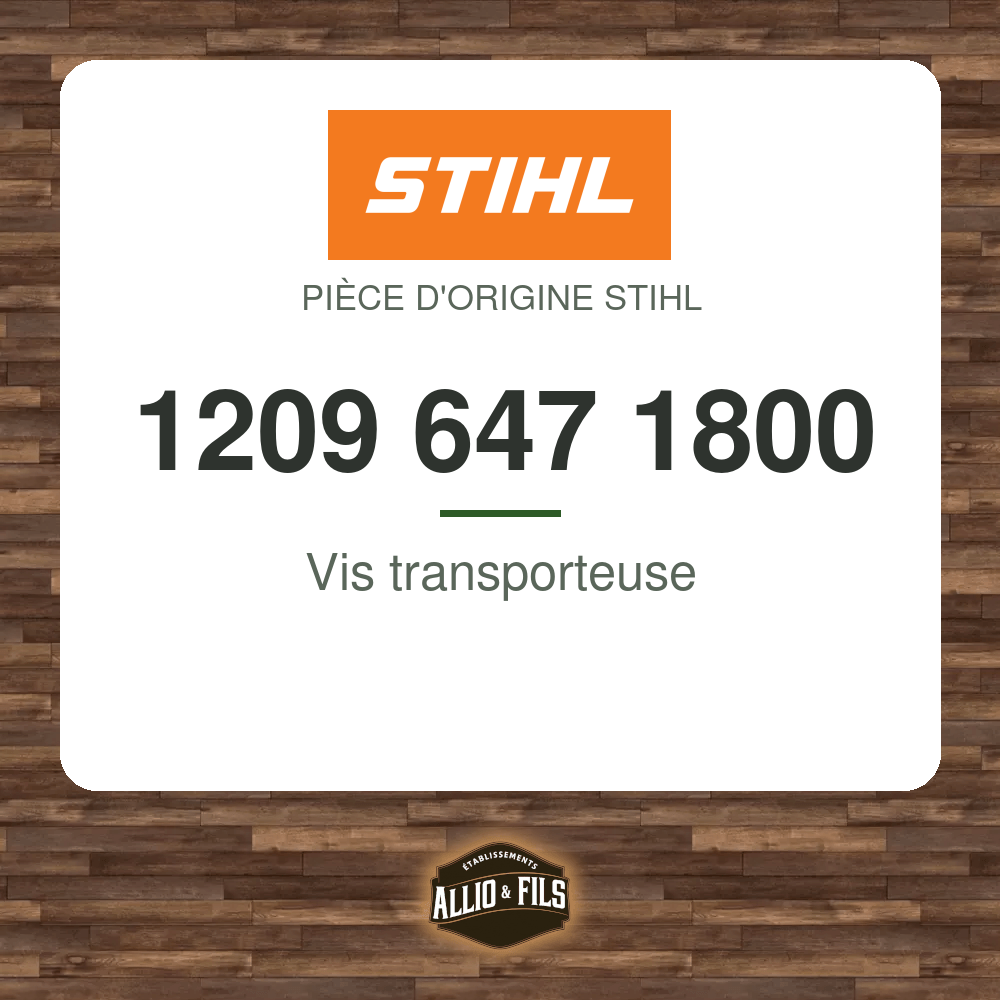 Vis transporteuse - Stihl 1209 647 1800