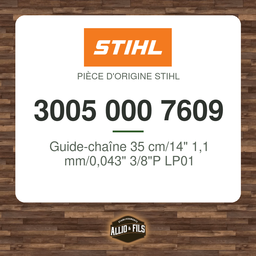 Guide-chaîne  35 cm/14" 1,1 mm/0,043" 3/8"P LP01 - Stihl 3005 000 7609