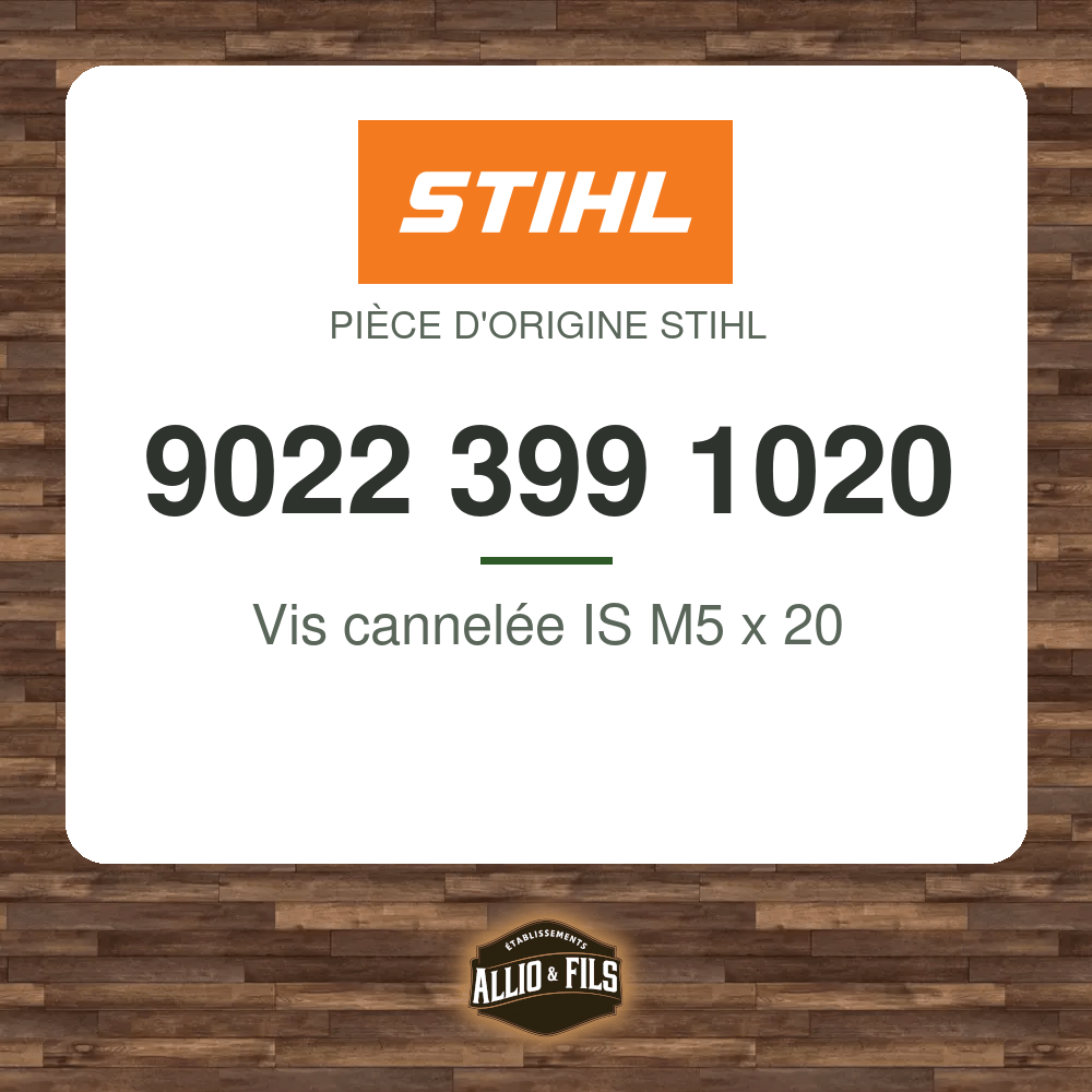 Vis cannelée IS M5 x 20 - Stihl 9022 399 1020