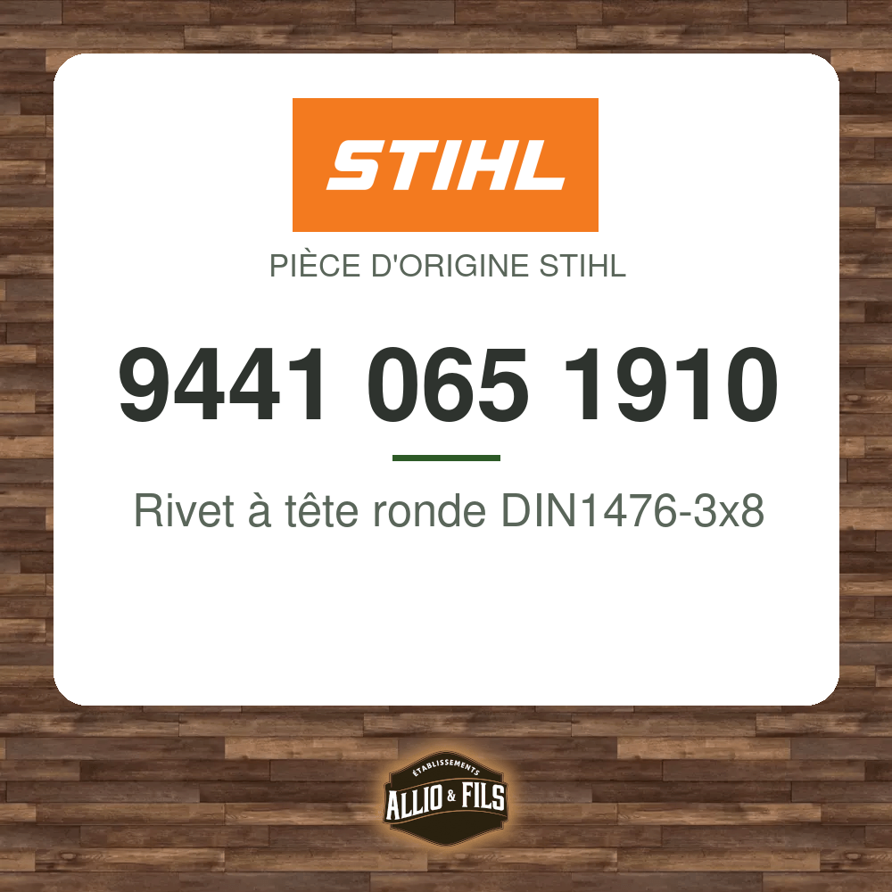 Rivet à tête ronde DIN1476-3x8 - Stihl 9441 065 1910