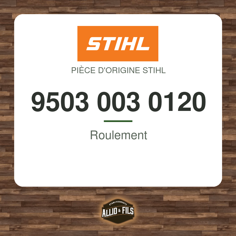 Roulement - Stihl 9503 003 0120