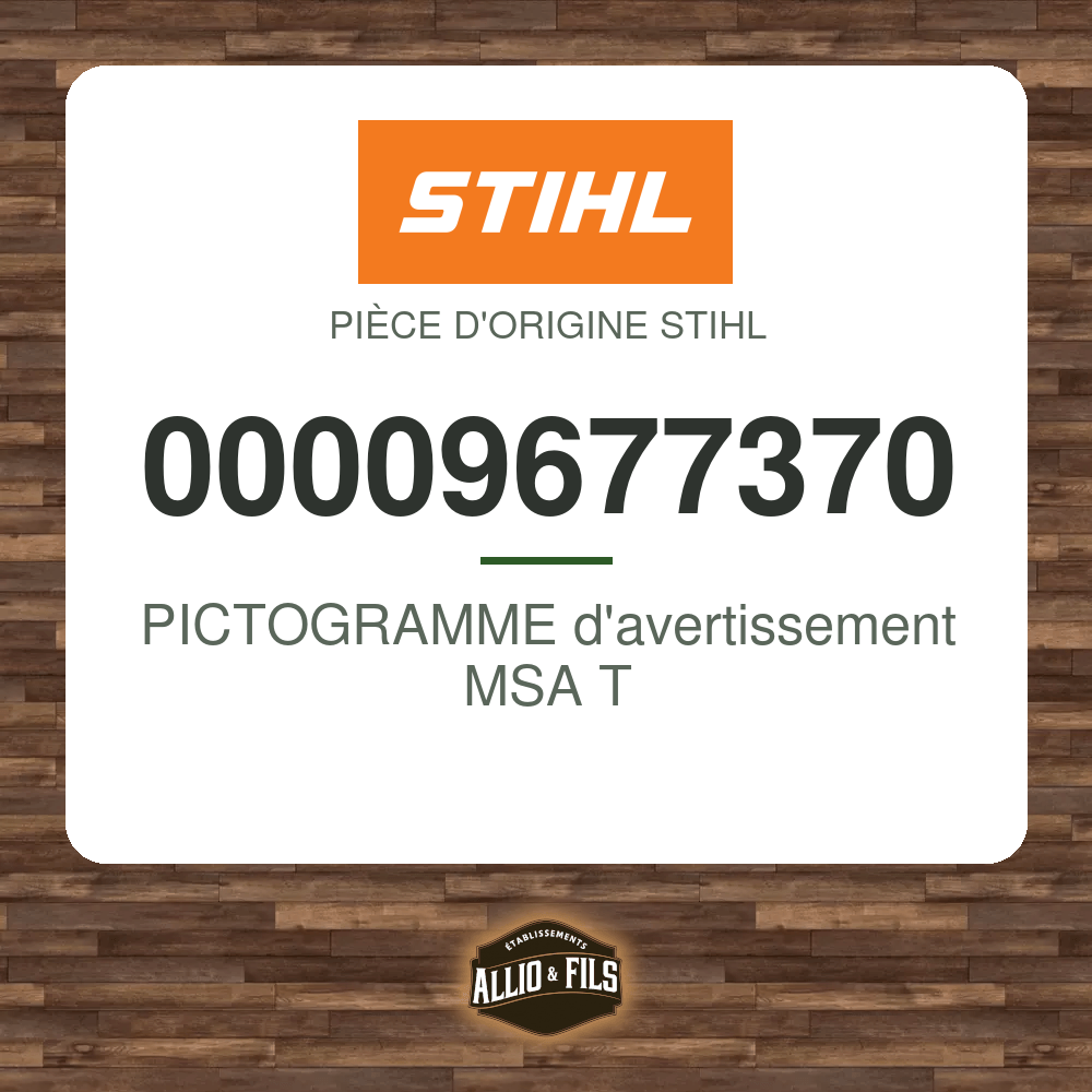 PICTOGRAMME d'avertissement MSA T - Stihl 00009677370