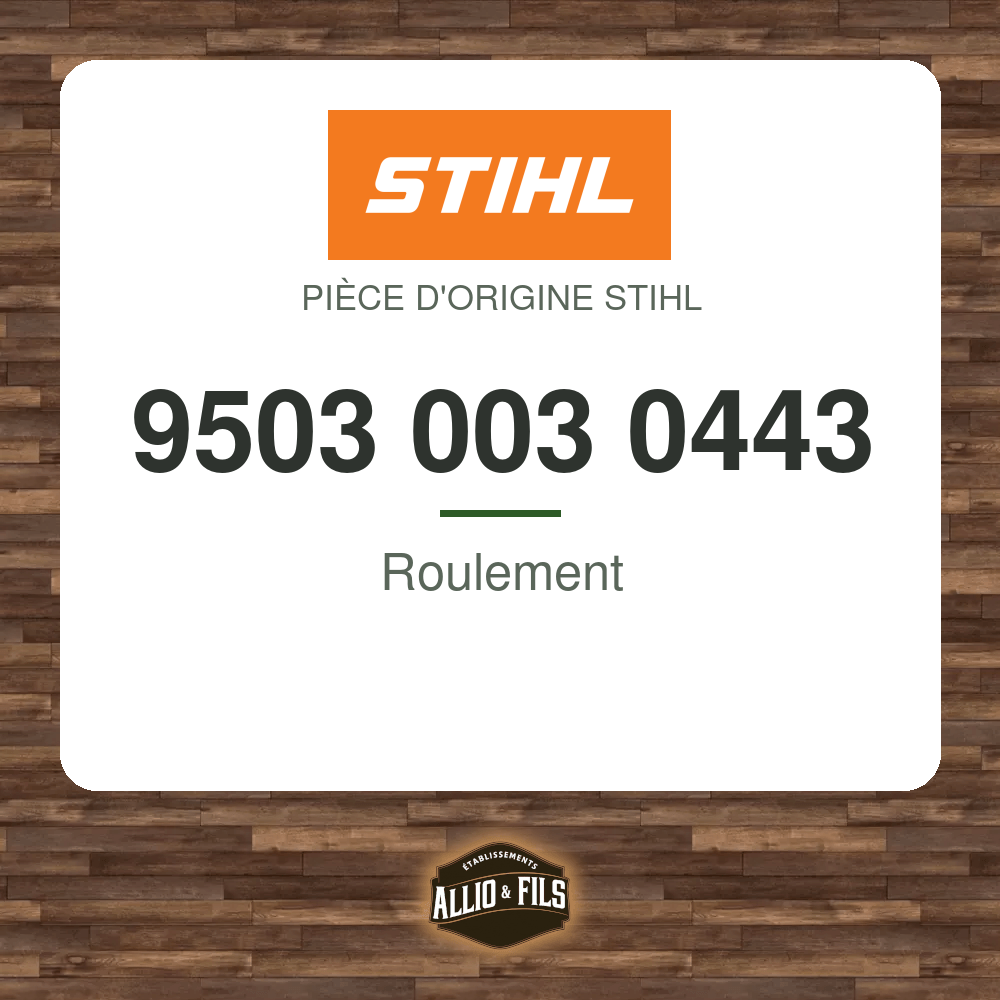 Roulement - Stihl 9503 003 0443