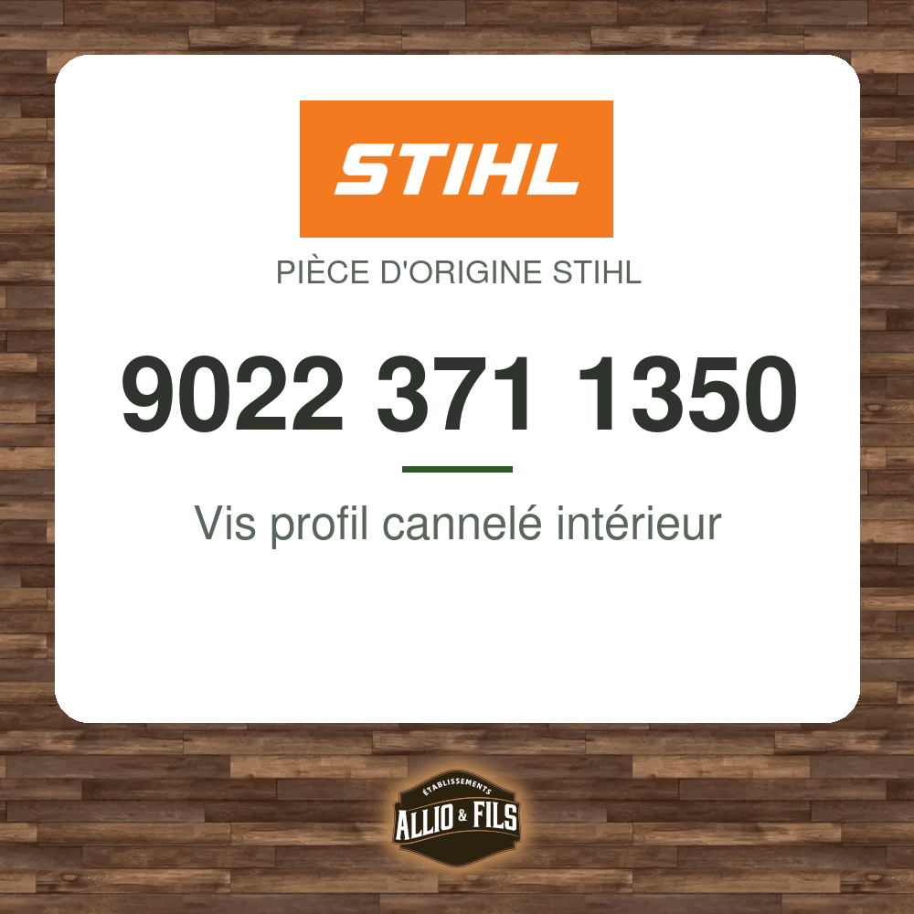 Vis profil cannelé intérieur - Stihl 9022 371 1350