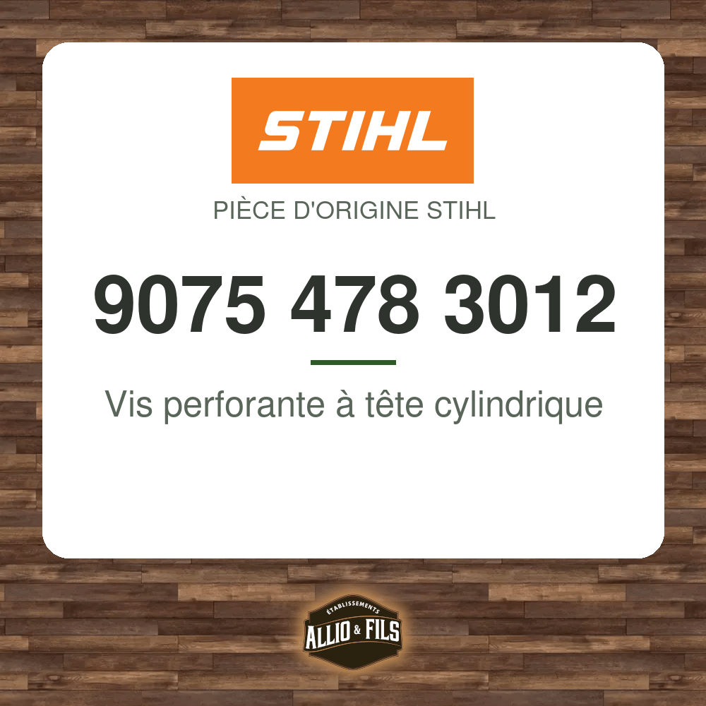 Vis perforante à tête cylindrique - Stihl 9075 478 3012