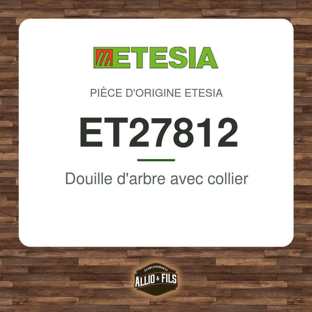 Douille d'arbre avec collier - Etesia ET27812