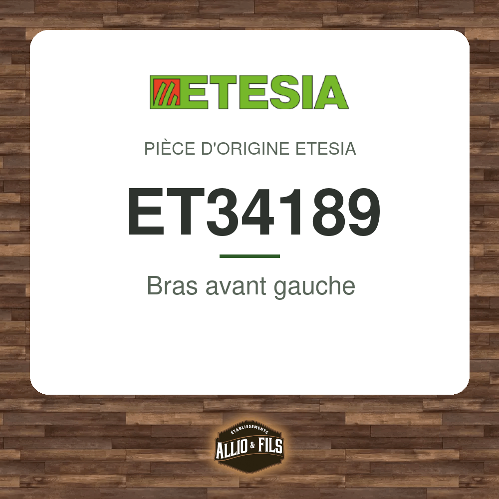 Bras avant gauche - Etesia ET34189