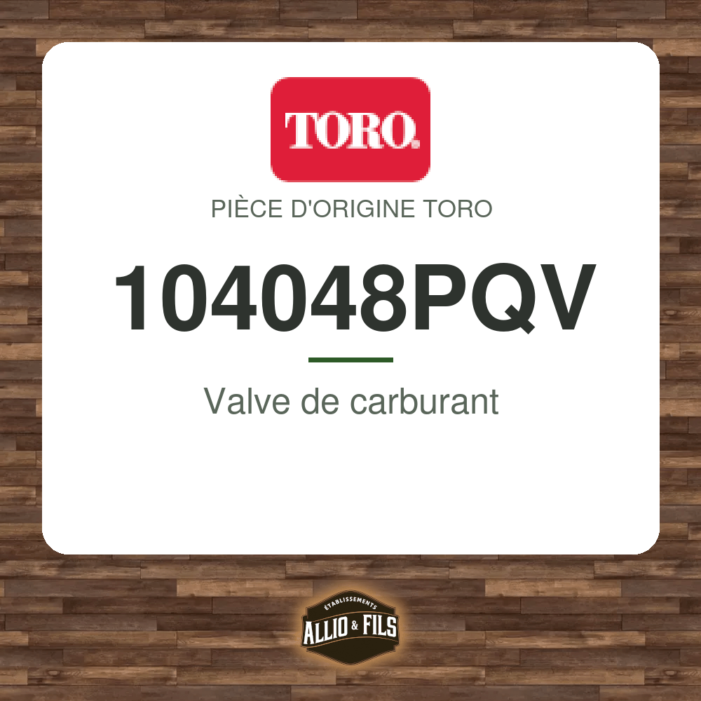 Valve de carburant - Toro 104048PQV