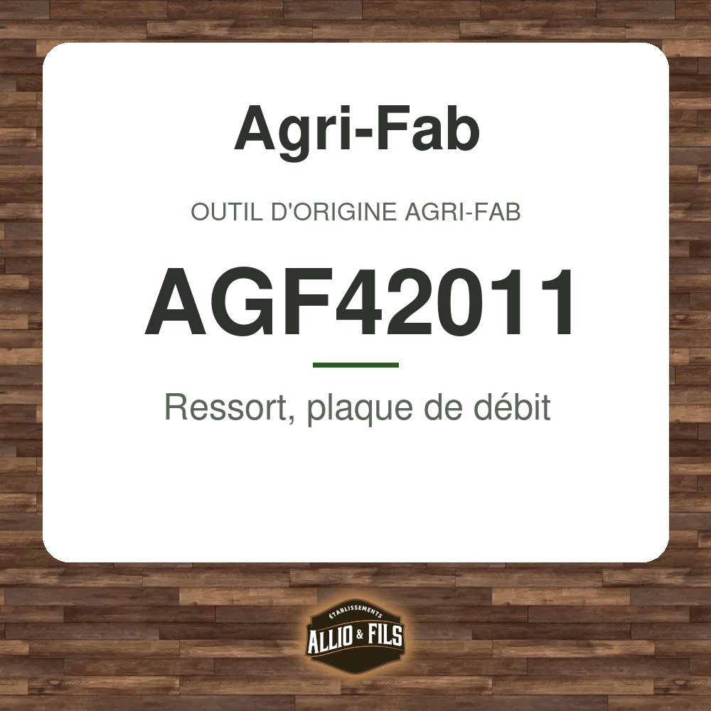 Ressort, plaque de débit - Agri-Fab AGF42011