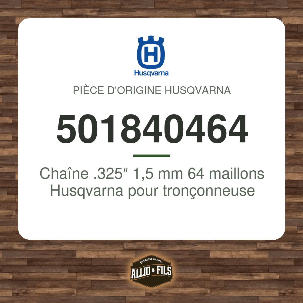 Chaîne .325″ 1,5 mm 64 maillons Husqvarna pour tronçonneuse - 501840464