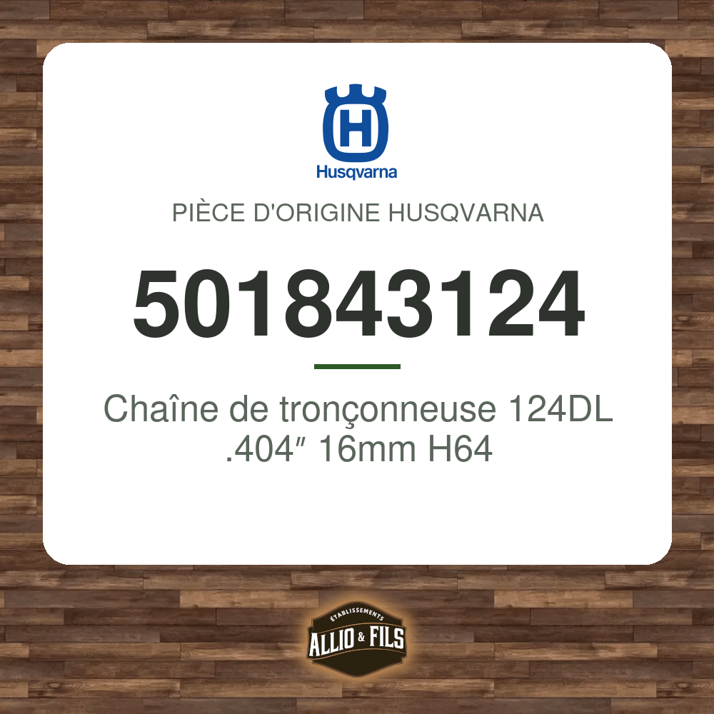 Chaîne de tronçonneuse 124DL .404″ 16mm H64 - Husqvarna 501843124