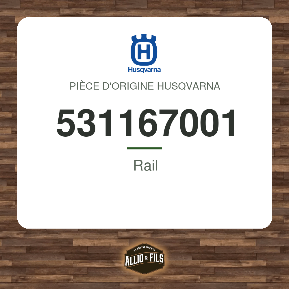 Rail - Husqvarna 531167001