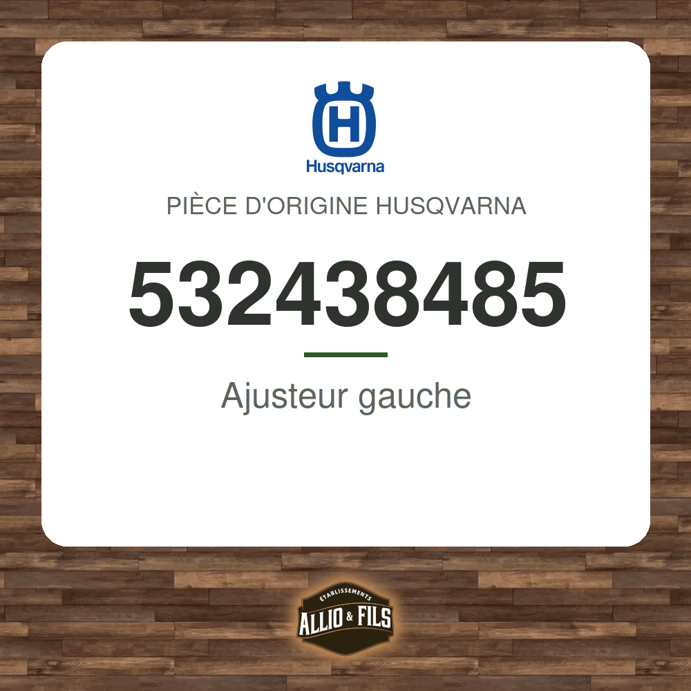 Ajusteur gauche - Husqvarna 532438485