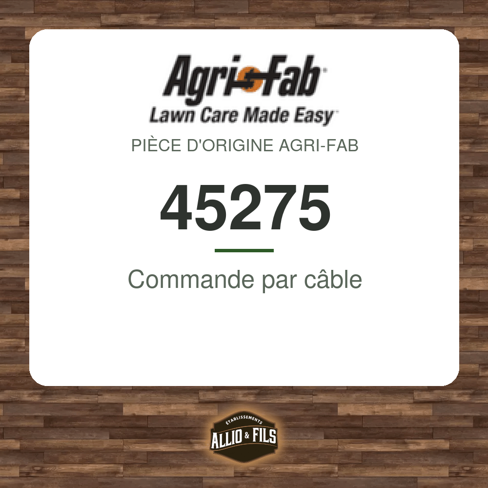Commande par câble - Agri-Fab 45275