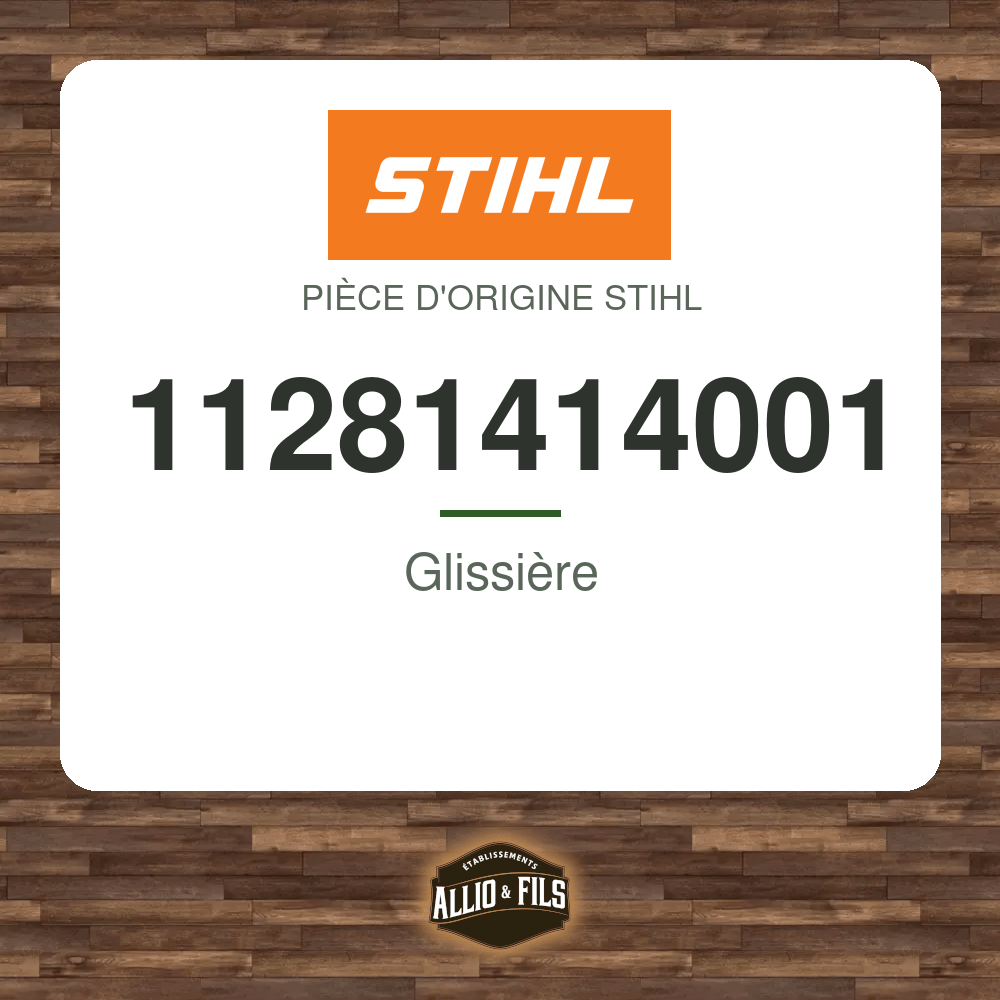 Glissière - Stihl 11281414001