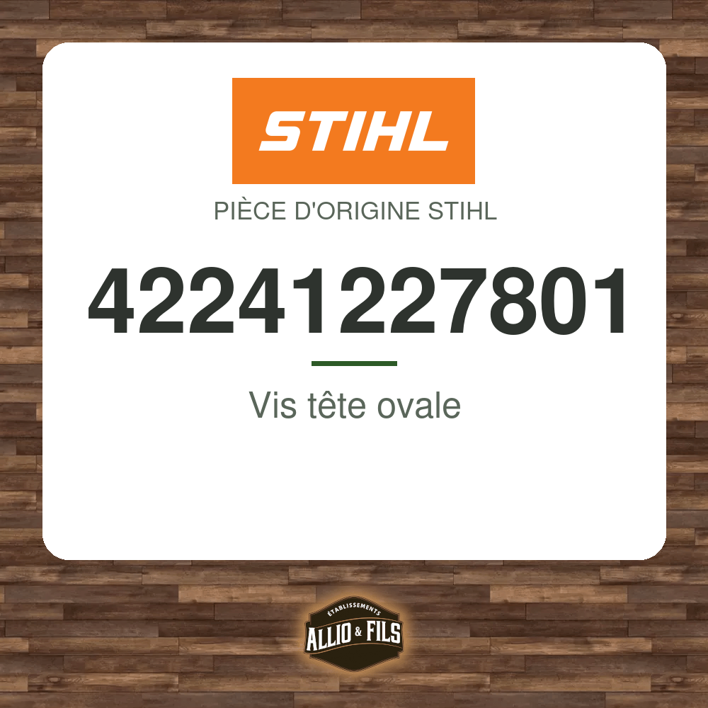 Vis tête ovale - Stihl 42241227801