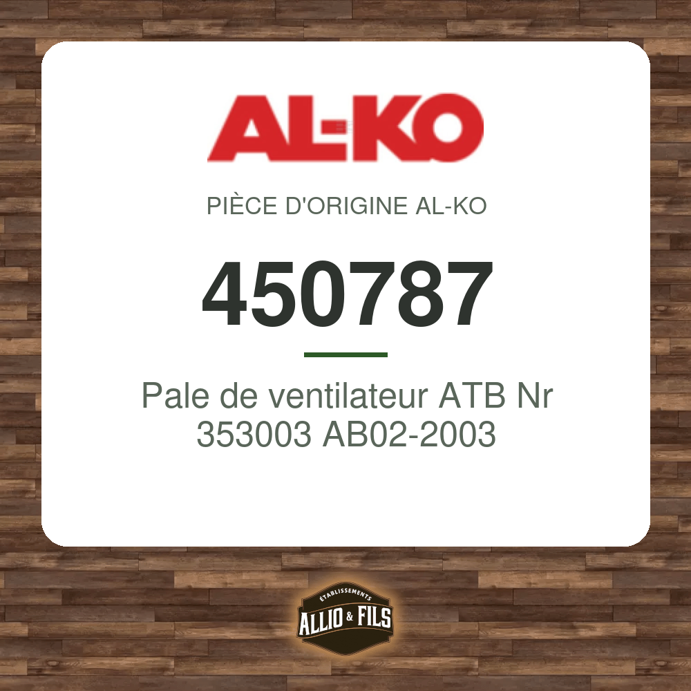 Pale de ventilateur ATB Nr 353003 AB02-2003 - AL-KO 450787