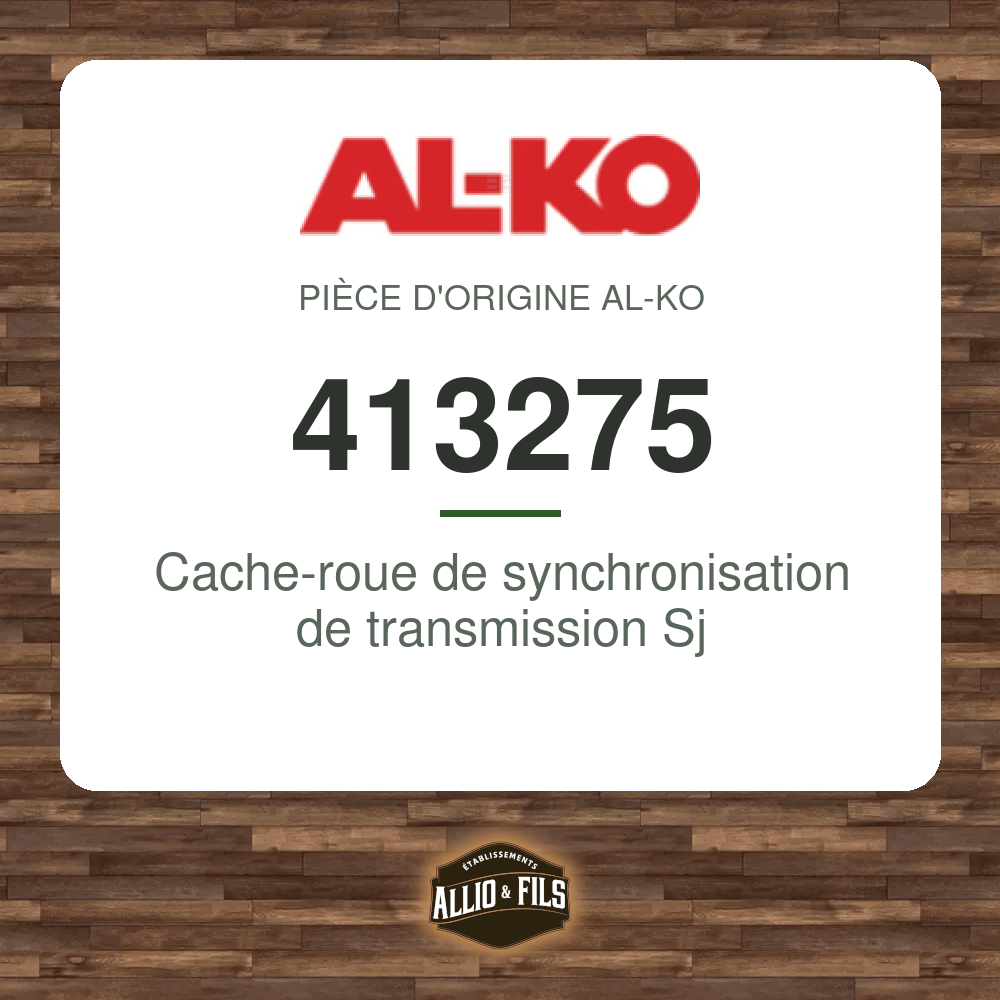 Cache-roue de synchronisation de transmission Sj - AL-KO 413275