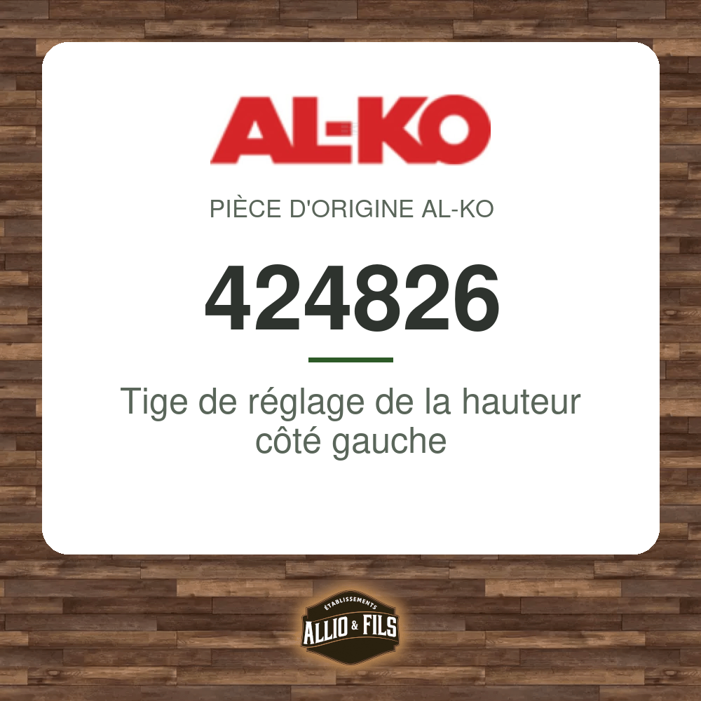 Tige de réglage de la hauteur côté gauche - AL-KO 424826
