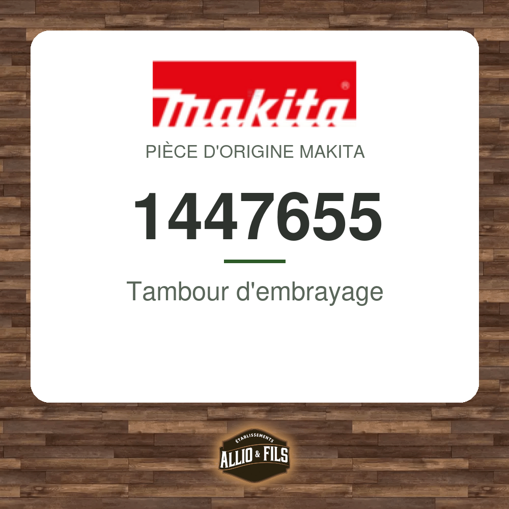 Tambour d'embrayage - Makita 1447655