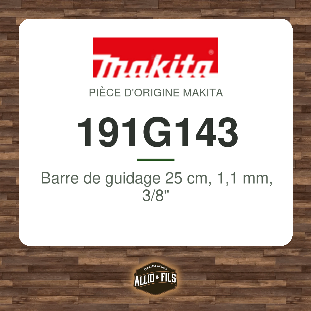 Barre de guidage 25 cm, 1,1 mm, 3/8" - Makita 191G143