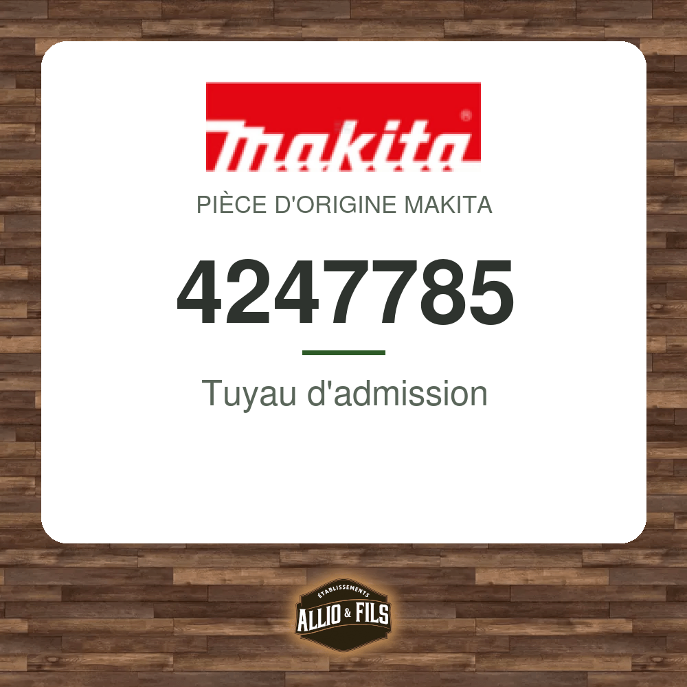 Tuyau d'admission - Makita 4247785
